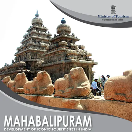 MAHABALIPURAM DEVELOPMENT OF ICONIC TOURIST SITES IN INDIA